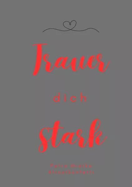 Cover: Trauer dich stark
