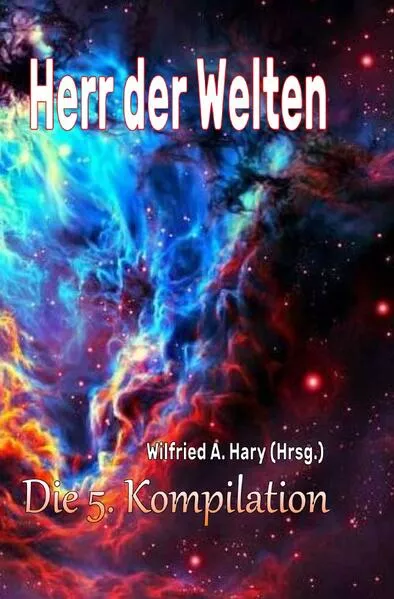 Cover: HERR DER WELTEN Kompilation / HERR DER WELTEN: Die 5. Kompilation