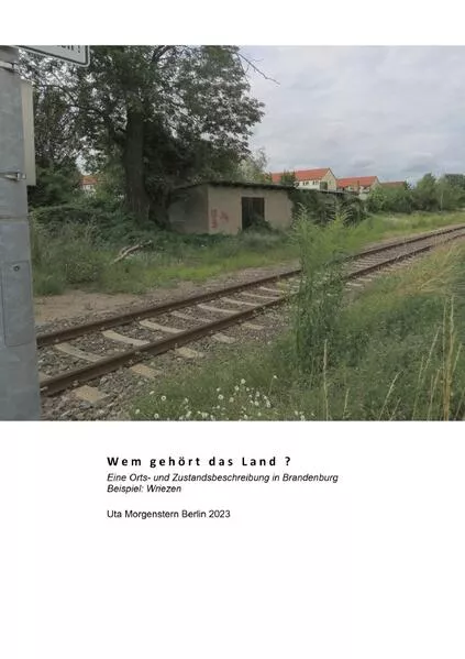 Cover: Wem gehört das Land ?