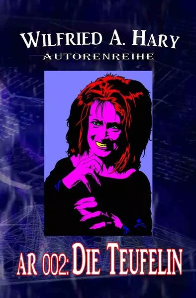 Cover: AUTORENREIHE / Autorenreihe 002: Die Teufelin