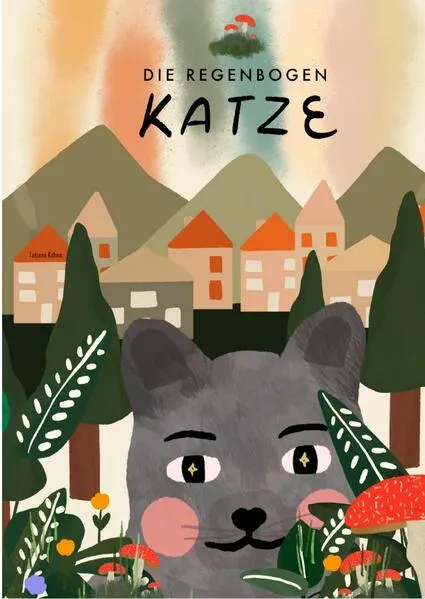 Cover: Die Regenbogenkatze