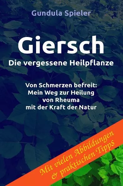 Cover: Giersch - Die vergessene Heilpflanze