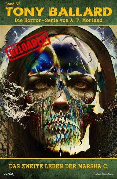 Cover: Tony Ballard - Reloaded, Band 37: Das zweite Leben der Marsha C.