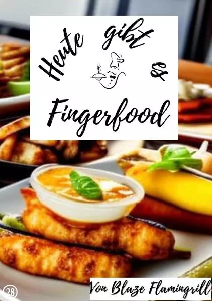 Cover: Heute gibt es / Heute gibt es - Fingerfood