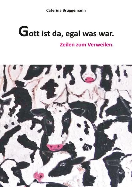 Cover: Gott ist da, egal was war.