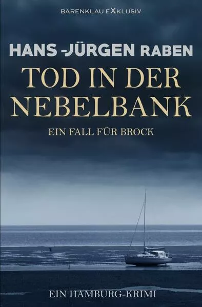 Tod in der Nebelbank – Ein Fall für Brock: Ein Hamburg-Krimi