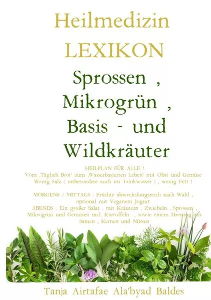 Sprossen , Mikrogrün , Basis - und Wildkräuter - HEILMEDIZIN - LEXIKON</a>