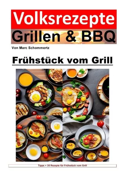 Cover: Volksrezepte Grillen & BBQ