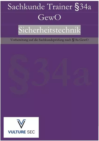 SachkundeTrainer §34a GewO / SachkundeTrainer 34a GewO Sicherheitstechnik