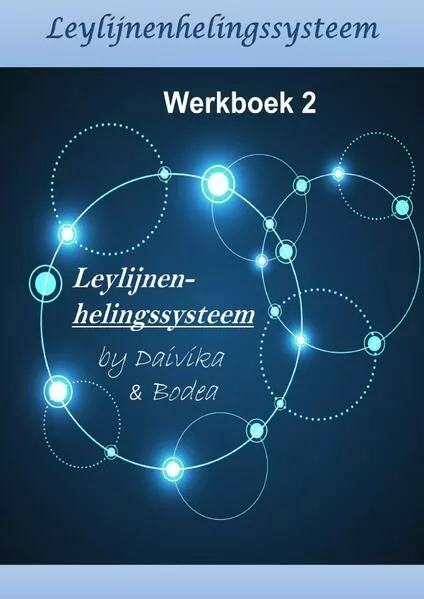 Cover: Leylijnenhelingssysteem / Leylijnenhelingssysteem - Werkboek 2