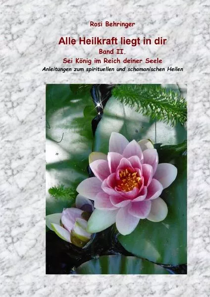 Alle Heilkraft liegt in dir