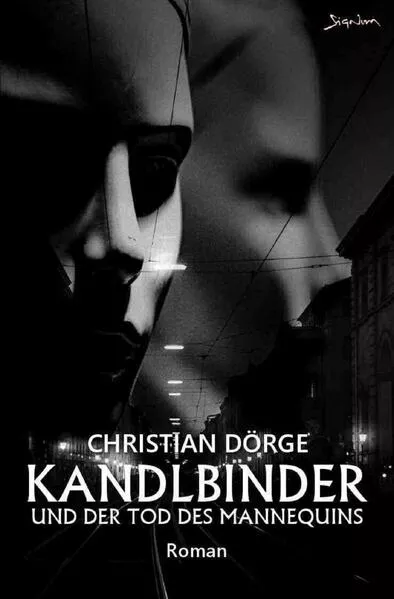 Cover: Kandlbinder und der Tod des Mannequins
