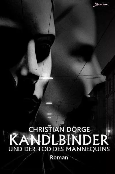 Kandlbinder und der Tod des Mannequins</a>