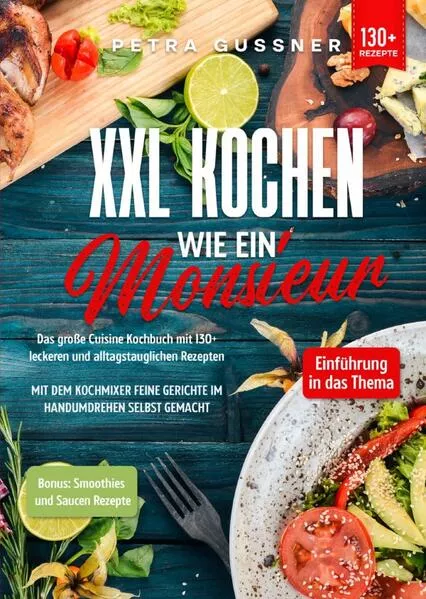 Cover: XXL Kochen wie ein Monsieur