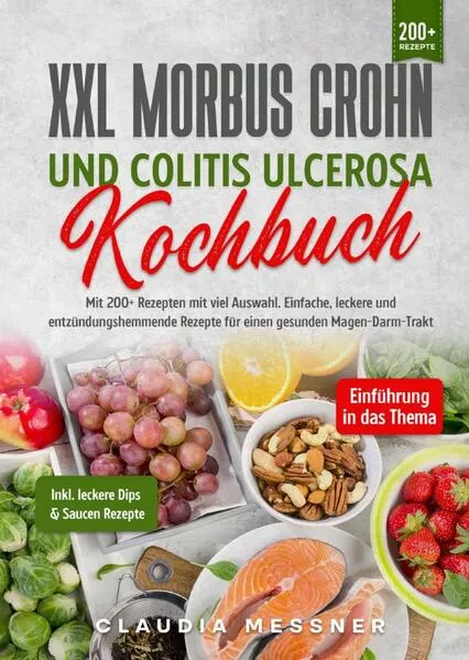 Cover: XXL Morbus Crohn und Colitis Ulcerosa Kochbuch