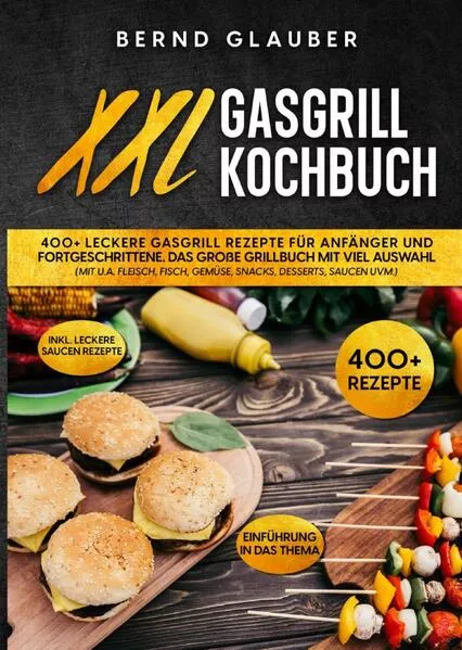 XXL Gasgrill Kochbuch