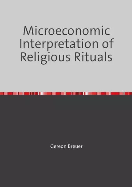Cover: Microeconomic Interpretation of Religious Rituals