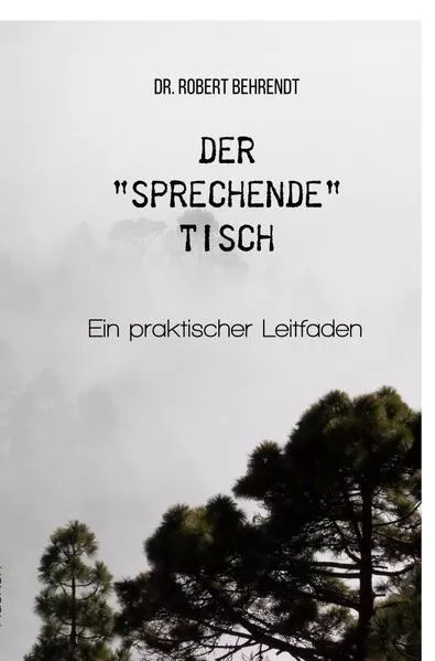 Cover: Der "sprechende" Tisch