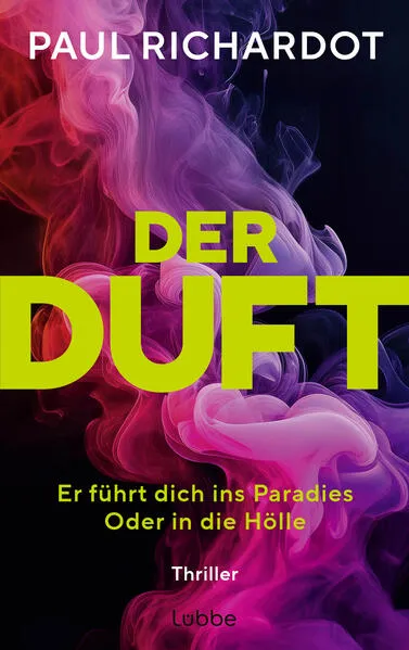 Der Duft. Er führt dich ins Paradies. Oder in die Hölle