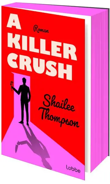 A Killer Crush