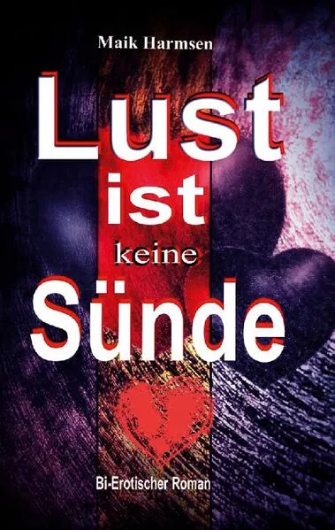 Cover: Lust ist keine Sünde