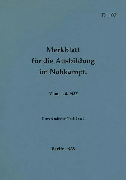 Cover: D 103 Merkblatt für die Ausbildung im Nahkampf