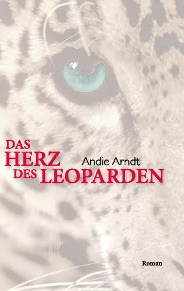 Cover: Das Herz des Leoparden