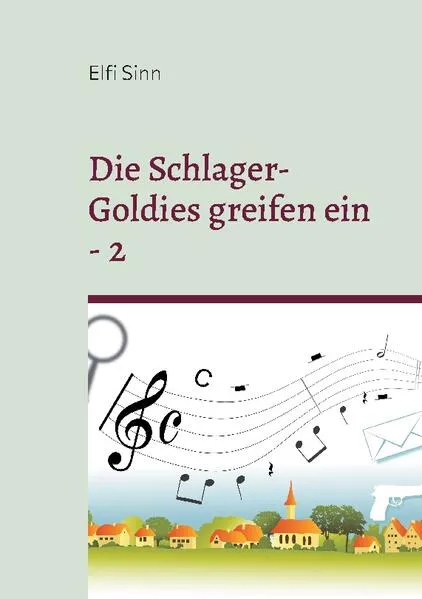 Cover: Die Schlager-Goldies greifen ein - 2