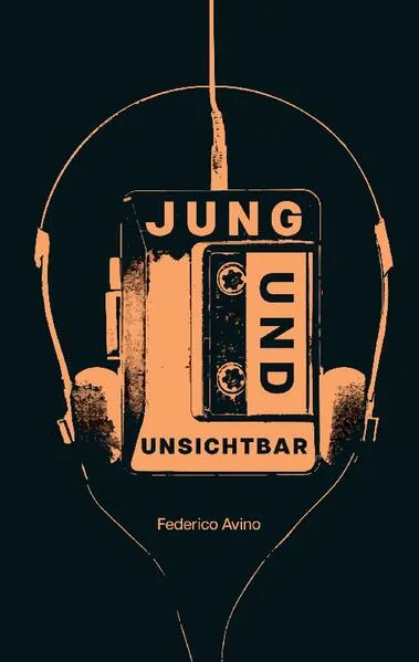 Cover: Jung und Unsichtbar