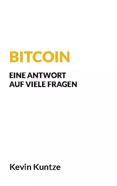 Cover: Bitcoin - Eine Antwort auf viele Fragen
