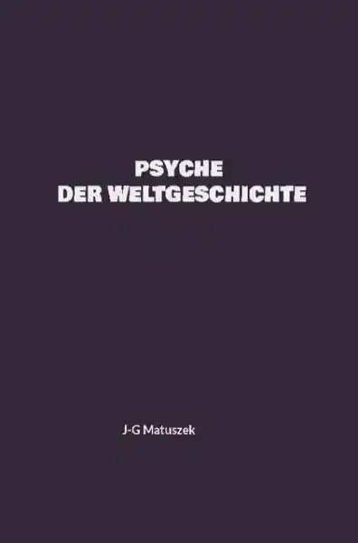 PSYCHE DER WELTGESCHICHTE</a>