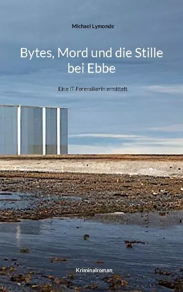 Cover: Bytes, Mord und die Stille bei Ebbe