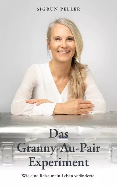Cover: Das Granny-Au-Pair Experiment