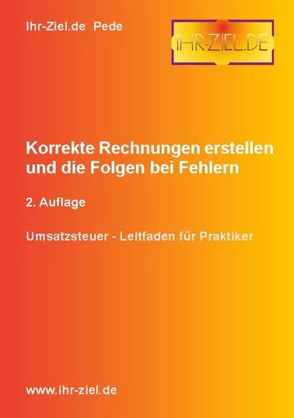 Cover: Korrekte Rechnungen erstellen und die Folgen bei Fehlern 2. Auflage