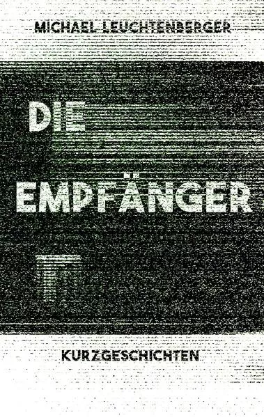 Cover: Die Empfänger