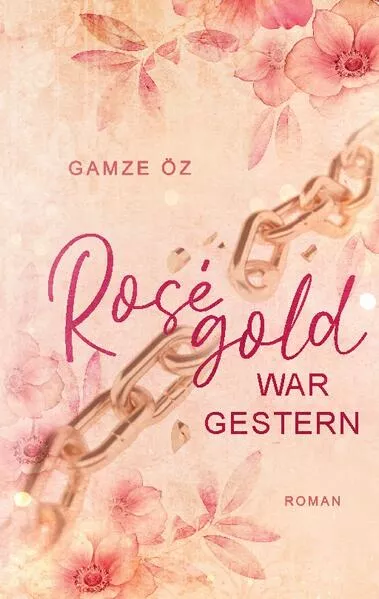 Cover: Roségold war gestern