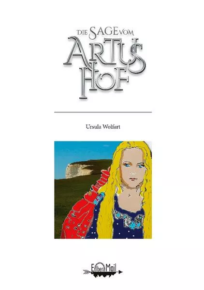 Cover: Die Sage vom Artus-Hof