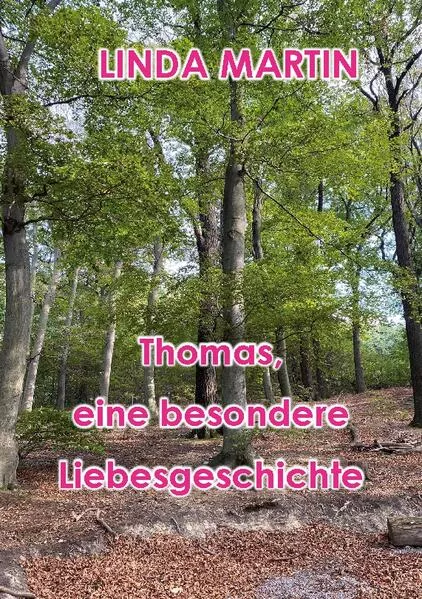 Cover: Thomas - eine besondere Liebesgeschichte