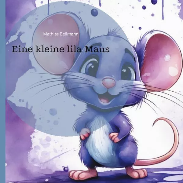 Cover: Eine kleine lila Maus