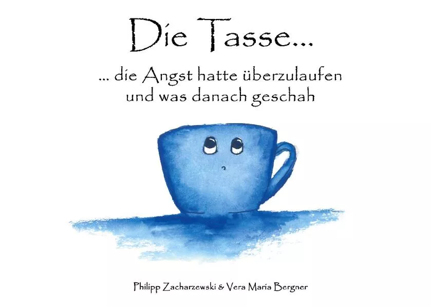 Cover: Die Tasse...