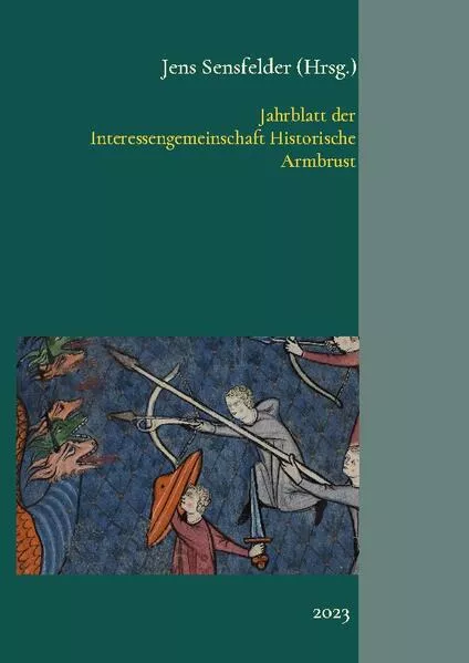 Cover: Jahrblatt der Interessengemeinschaft Historische Armbrust