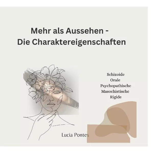 Cover: Mehr als nur Aussehen - Die Charaktereigenschaft