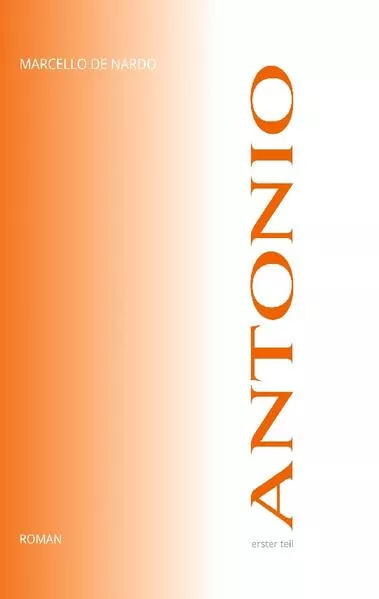 Cover: ANTONIO - Erster Teil