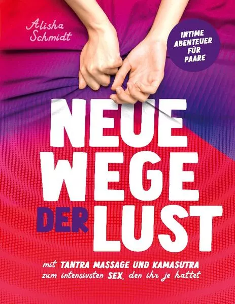 Cover: Neue Wege der Lust