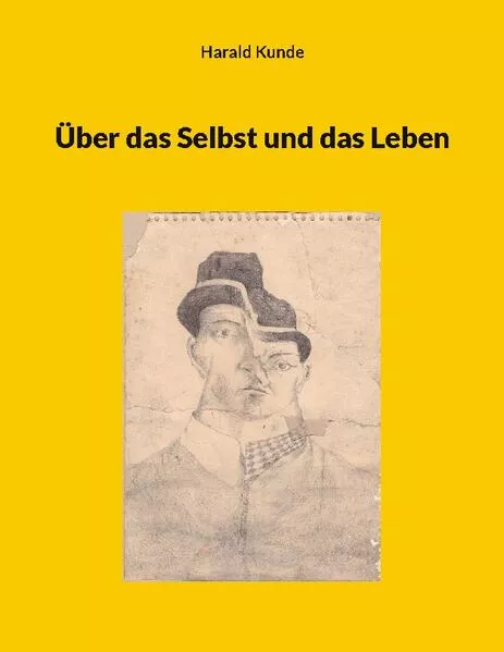 Über das Selbst und das Leben</a>