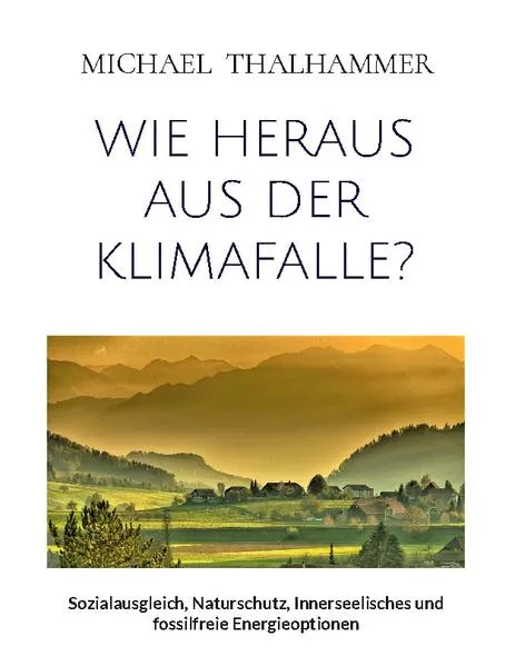 Cover: WIE HERAUS AUS DER KLIMAFALLE?