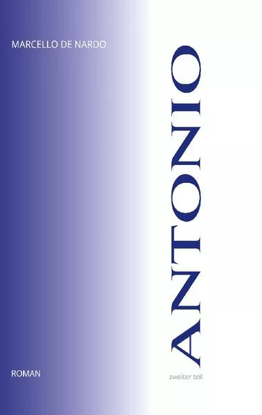 Cover: ANTONIO - Zweiter Teil