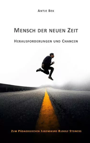 Cover: Mensch der neuen Zeit - Herausforderungen und Chancen