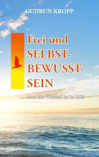 Cover: Frei und SELBST-BEWUSST-SEIN