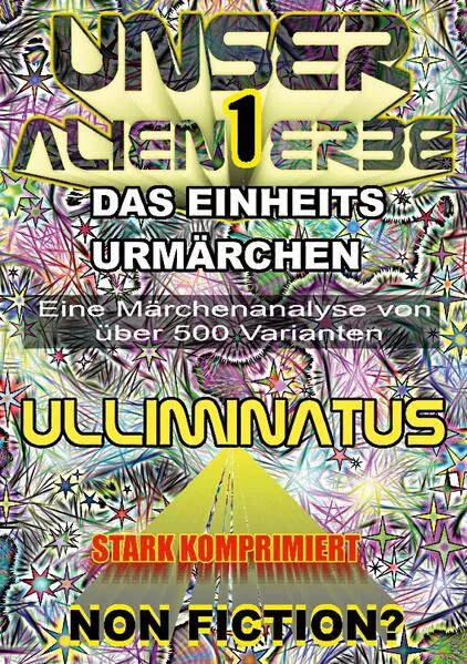 Cover: Unser Alien Erbe 1